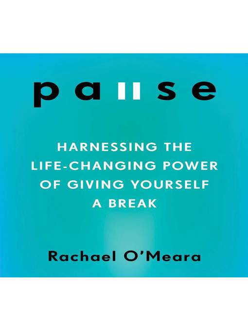 Title details for Pause by Rachael O'Meara - Available